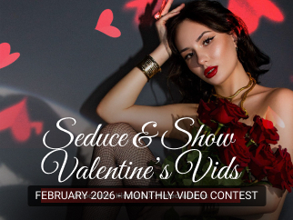 Seduce & Show Valentine`s Vids